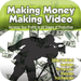 Making Money Making Videos from VASST